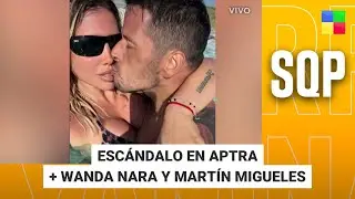Escándalo en APTRA + Wanda Nara y Martín Migueles #SQP | Programa completo (26/12/25)