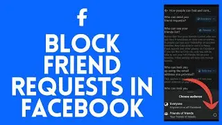 How to Block Friend Requests in Facebook (FULL GUIDE)