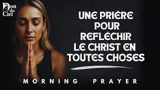 Fixez vos yeux sur Jésus et portez votre croix chaque jour | Prière du matin