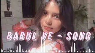 Babul Ve &ndash; Emotional Bollywood Wedding Song | Royalty-Free Background Music | No Copyright