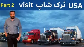 usa truck shop interesting visit (Part 2)
