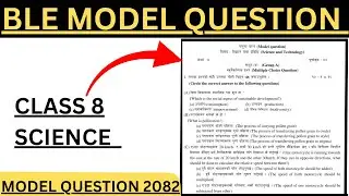 Class 8 Science Model Questions 2082 | BLE Science | Test Spec Chart & Solved Paper
