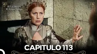 Suleimán: El Gran Sultán Capitulo 113