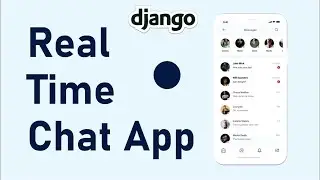 02 - How to Build Real-Time Chat App with Django | Python Backend Development