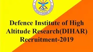 DRDO DIHAR Recruitment 2019 for Research Associate & Jr Research Fellow