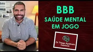 BBB - Sa&uacute;de Mental em Jogo