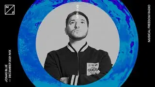 Jonas Blue, mixing Ed Sheeran, Vintage Culture, James Hype and more (Musical Freedom Radio December)