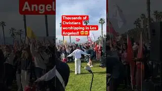 Thousands of Christians in Los Angeles worshipping Jesus! #revival #california #jesus