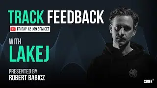 Track Feedback live Stream w/ Lakej & Robert Babicz
