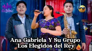 Estando Yo En Mi Angustia/ Ana Gabriela Y Su Grupo Los Elegidos del Rey En Vivo! 😭🔥