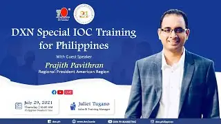 DXN Digital International Livestream | Special IOC Training for Philippines