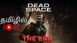 Dead Space 😱 Survival Horror #9 Ending | Tamil Live 🔥