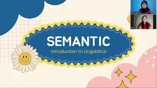 Semantics of Introduction to Linguistics - Olivia and Ezella