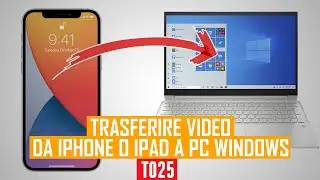 Guida: Trasferimento video da iPhone a PC Windows (SENZA PERDITA DI QUALITA')