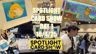 Spotlight Card Show Day 1 l VENDOR POV