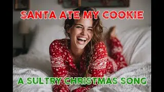 Santa Ate My Cookie | A Sultry Christmas Song | Jazz | Torch Song | AI Christmas Song
