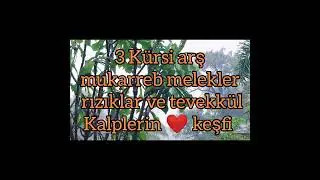 3 K&uuml;rsi arş mukarreb melekler rızıklar ve tevekk&uuml;l Kalplerin ❤️ keşfi @abdulbassitabdulsamad