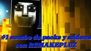 #1 combo de packs y addons con REMAKEPLUZ
