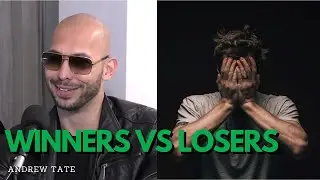 Winners VERSUS Losers Mentality | Andrew Tate