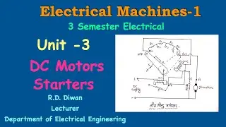 DC Motor - DC motor Starter - Introduction