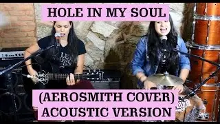 Hole In My Soul | Mari e Maya Acoustic Rock (Aerosmith cover)
