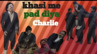 Charlie khaste khaste pad diya #vairlvidoe #funnyvideo #comedy 