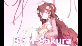 BGM - Sakura