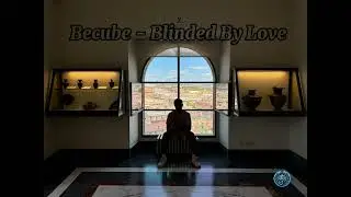 BeCube- Blinded By Love (out now) #fyp #newmusic #newsingle #herewego #becube 