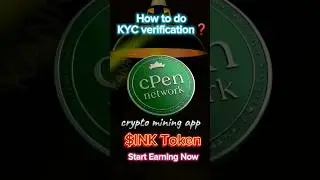 KYC verification cPen Network/ new crypto mining app