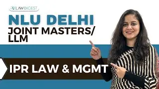 NLU Delhi Joint Masters/LL.M. in Intellectual Property Law and Management | NLU Delhi