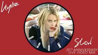 KYLIE MINOGUE | Slow | 20th Anniversary Live Video Mix