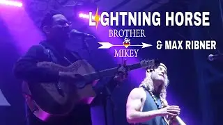 Lightning Horse Live Brother Mikey and Max Ribner at Pyro 2022