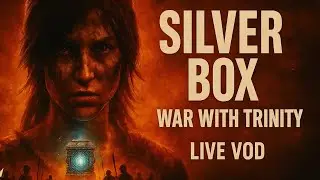 Shadow of the Tomb Raider NEW GAME+ Ep.4 &ndash; Silver Box Found & War with Trinity Begins (Live VOD)