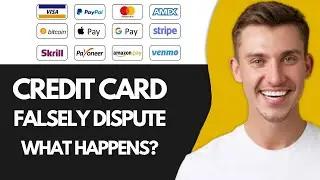 What Happens If You Falsely Dispute A Credit Card Charge?