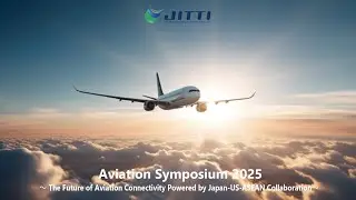 JITTI USA Civil Aviation Symposium 2025 (English)