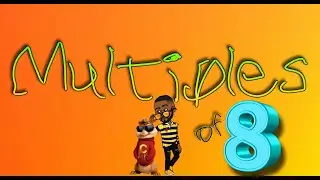 Multiples of 8