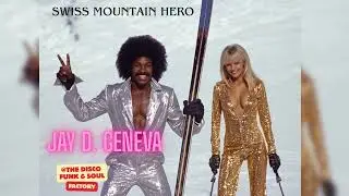 JAY D.  GENEVA - SWISS MOUNTAIN HERO