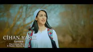 CİHAN YAŞIK - ESMERÊ - 2024 OFFİCİAL VİDEO CLİP