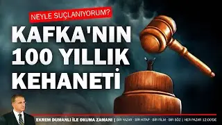 Kafka'nın 100 yıllık kehaneti | Okuma Zamanı