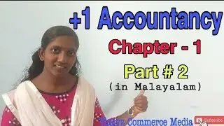 Plus One Accountancy Chapter 1 Part 2