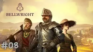 Bellwright #08 - Odbijamy wioskę