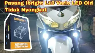 Pasang lampu LED ibright L10 di honda vario led old + relay