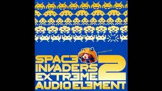 Space Invaders Extreme 2 -AUDIO ELEMENT - 01. ReExtReMe