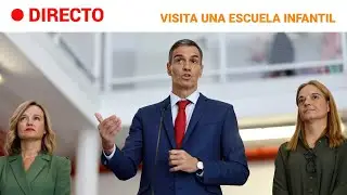 PEDRO S&Aacute;NCHEZ: VISITA las INSTALACIONES DE UNA ESCUELA INFANTIL | RTVE Noticias