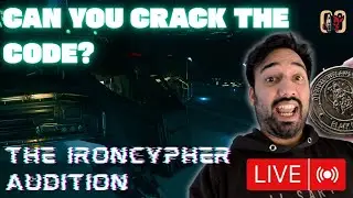 🔴 LIVE - Can You Crack the Code? Star Citizen Ironcypher Audition Event Launch! | Orbital Outlaws