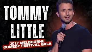 Tommy Little | 2017 Melbourne Comedy Festival Gala