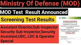 MOD Ministry Of Defense Test  Result Announced|Check your Results| All posts