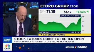 Cramer&rsquo;s Mad Dash: eToro
