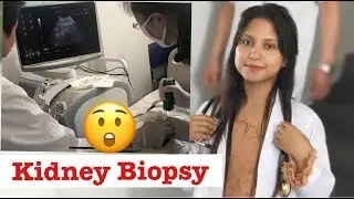 Kidney Biopsy Procedure ( patient-1 ) | nephrology department