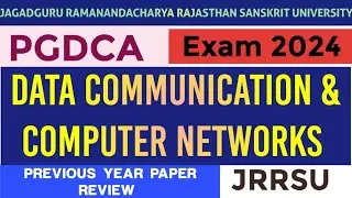 JRRSU Networking Previous Year Paper | JRRSU PGDCA Exam 2024-25 | Important Questions & Answers